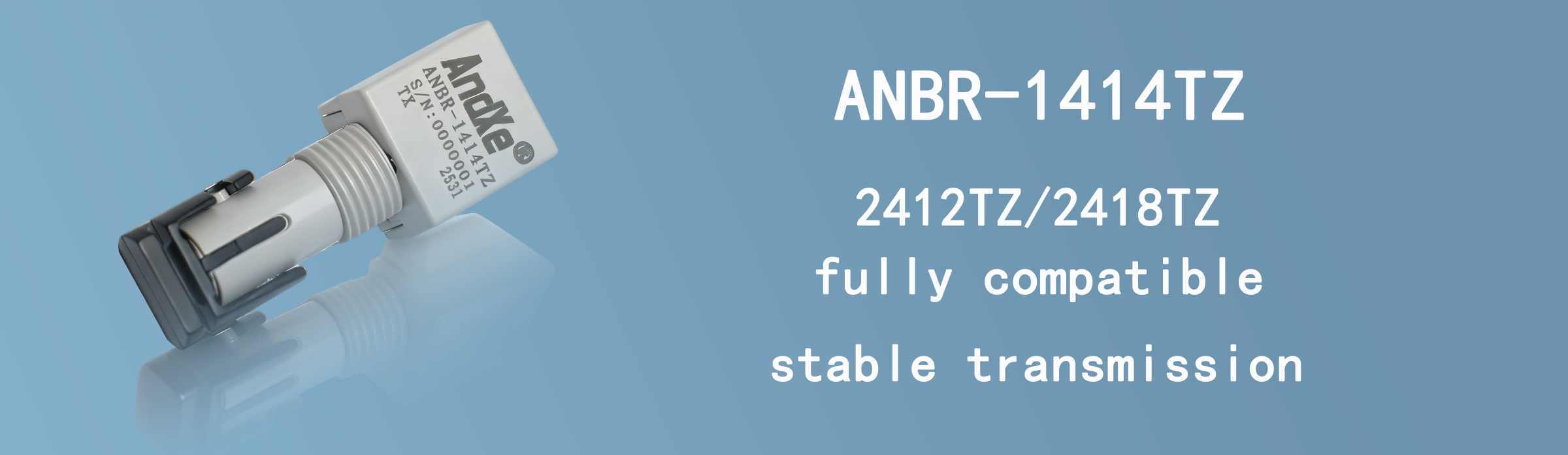 ANBR-1414TZ光模块系列